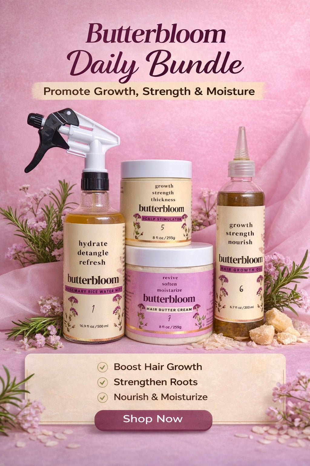 Butterbloom hair care product bundle with bottles and packaging on a pink background , Natural hair growth bundle  with rosemary ricewater, shea butter, scalp stimulator , hair butter cream and hair growth oil